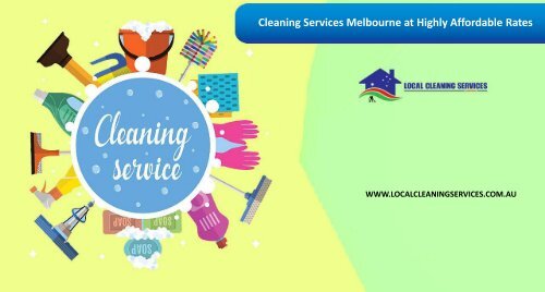 Cleaning Services Melbourne at Highly Affordable Rates