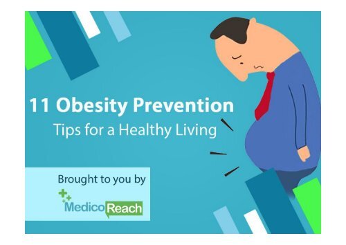 11 Obesity Prevention Tips For A Healthy Living by MedicoReach - Healthcare Email List Provider