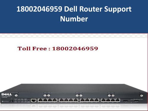 18002046959 Dell Router Support Number