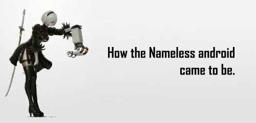 The Nameless android