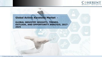 Global Actinic Keratosis Market - Opportunity Analysis, 2017–2025