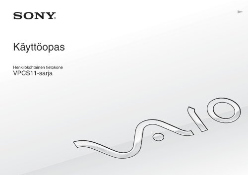 Sony VPCS11B7E - VPCS11B7E Mode d'emploi Finlandais