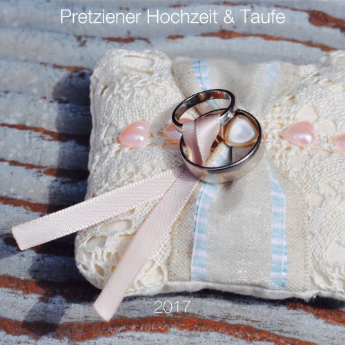 Pretziener Hochzeit und Taufe