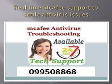 Real time McAfee support to settle antivirus issues