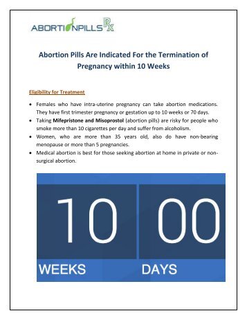 Abortion Pills Are Indicated For the Termination of Pregnancy within 10 Weeks