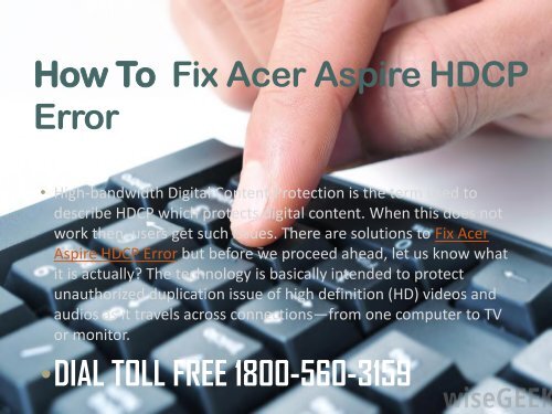 18005603159 Call to Fix Acer Aspire HDCP Error