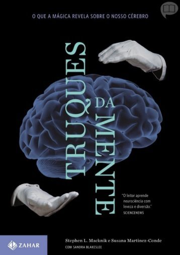 Truques da Mente - Stephen L. Macknik e Susana Martinez-Conde