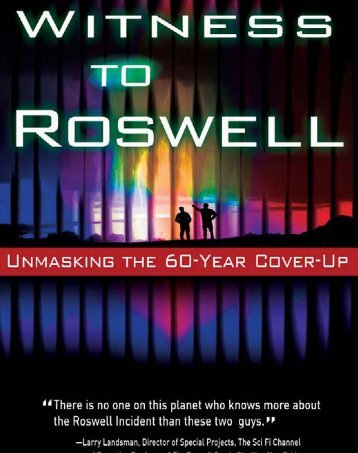 Witness to Roswell - Donald Schmitt and Thomas Carey