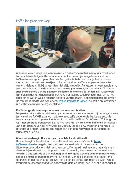 Koffie langs de snelweg Wanneer