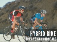 Trek vs Cannondale Hybrid Bike