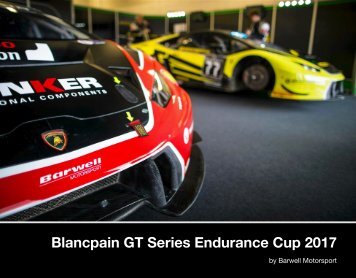 Blancpain GT Series Endurance Cup 2017 by Barwell Motorsport