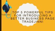 Top 5 Powerful tips for introducing a better Business page