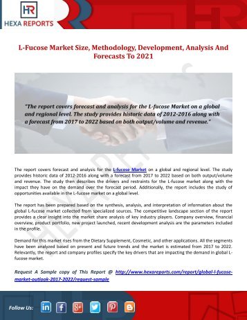 L-Fucose MarketSize, Methodology, Development, Analysis And Forecasts To 2021