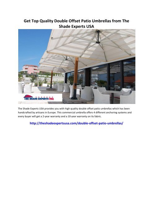 Get Top Quality Double Offset Patio Umbrellas from The Shade Experts USA