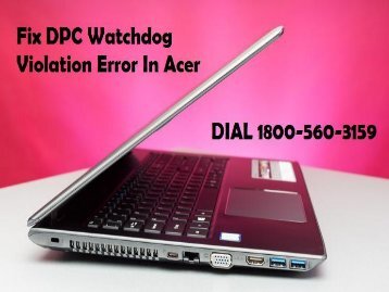 18883107073 How To Fix DPC Watchdog Violation Error In Acer