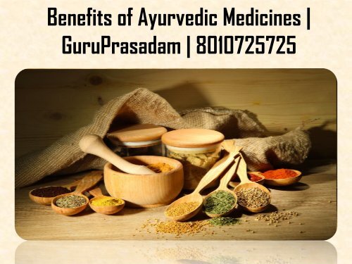 Benefits of Ayurvedic Medicines GuruPrasadam | 8010725725