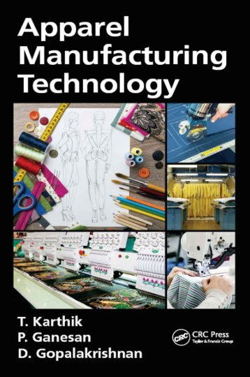 Apparel manufacturing technology-CRC Press (2016)