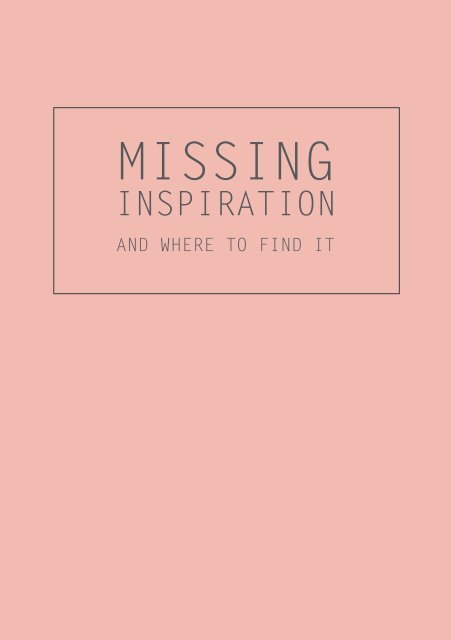 Missing Inspiration