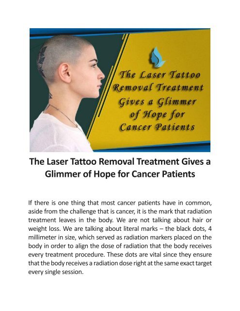 The Laser Tattoo Removal Treatment Gives A Glimmer Of Hope For Cancer Patients.docx