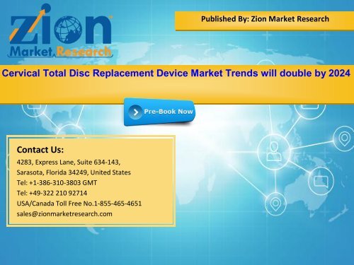 Global Cervical Total Disc Replacement Device Market, 2016–2024