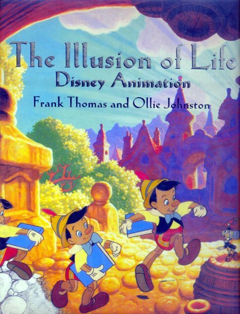 The Illusion of Life (Disney Animation)