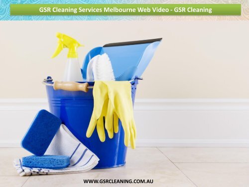 GSR Cleaning Services Melbourne Web Video - GSR Cleaning