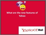 What are the new features of Yahoo?