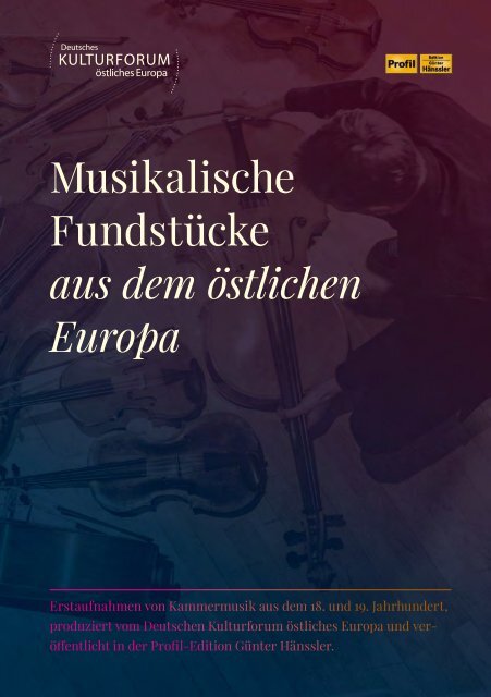 Musikalische Fundstücke aus dem östlichen Europa