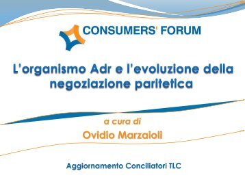 1. L'organismo ADR e l'evoluzione della negoziazione partitetica (Marzaioli)