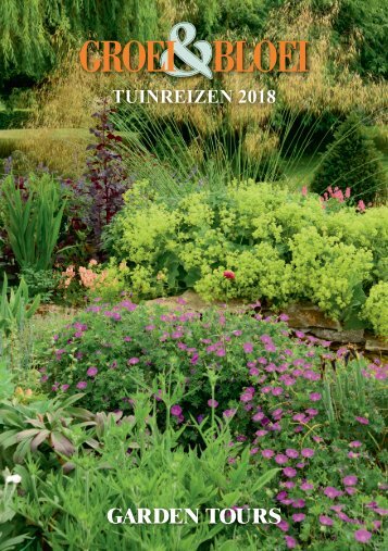 Garden Tours Groei & Bloei tuinreizen 2018