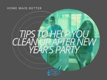 Tips to Help You Clean Up after New Year&#039;s Party