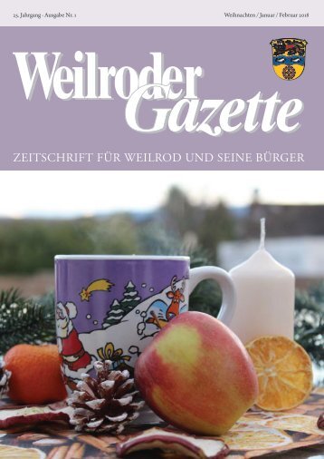 Weilroder Gazette Weihnachten/Januar/Februar 2018