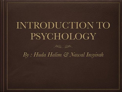 INTRODUCTION TO PSYCHOLOGY