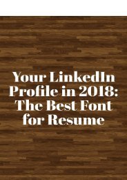 Your LinkedIn Profile in 2018: The Best Font Resume