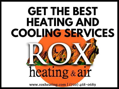 Get the Best Heating and Cooling Services