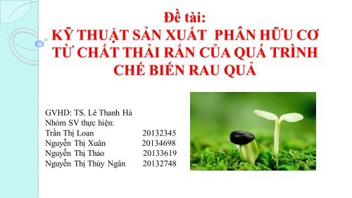 Kỹ thuật sản xuất phân hữu cơ từ chất thải rắn của quá trình chế biến rau quả