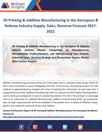 3D Printing & Additive Manufacturing in the Aerospace & Defense Industry Supply, Sales, Revenue Forecast 2017-2022