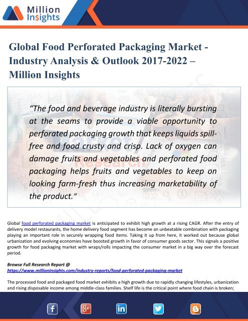 Global Food Perforated Packaging Market - Industry Analysis &amp; Outlook 2017-2022 – Million Insights