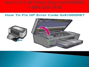 18005287430 Fix HP Printer Error 0x610000f6