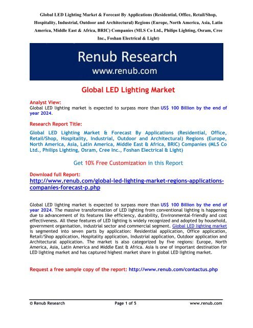 Global LED lighting market is expected to surpass more than US$ 100 Billion by the end of year 2024
