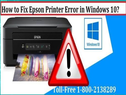 How to Fix Epson Printer Error in Windows 10 1-800-213-8289