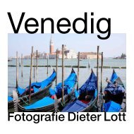 Venedig Fotografie - Dieter Lott