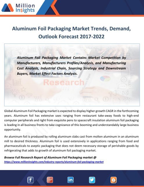 Aluminum Foil Packaging Market Trends, Demand, Outlook Forecast 2017-2022