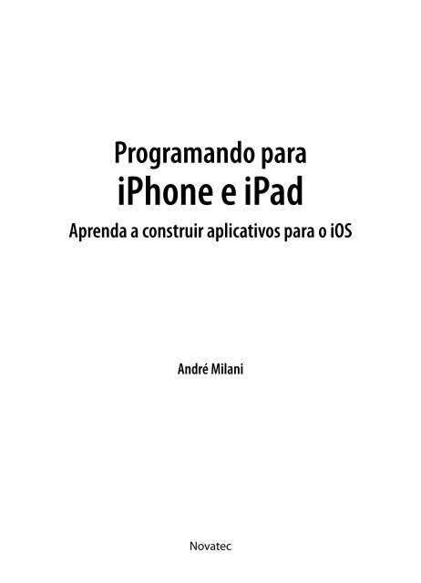 Programando para iPhone e iPad - Novatec