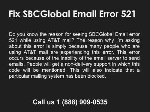 Steps to fix SBCglobal Email Error 521 Call 1-888-909-0535 toll-free number