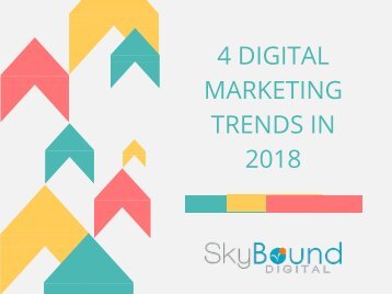 4 Digital Marketing Trends in 2018