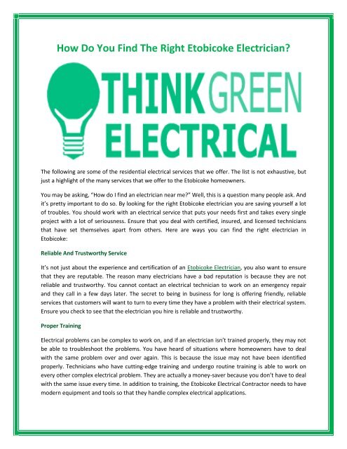 Contact Think Green Electrical when you need a licensed Etobicoke Electrician.