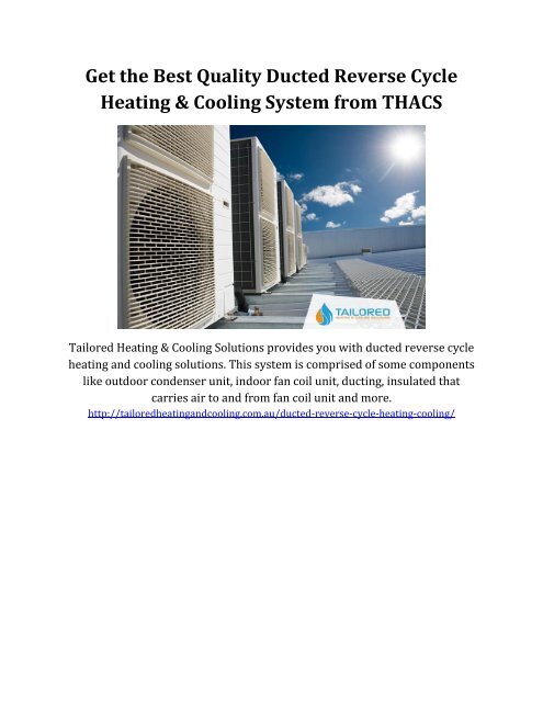 Get the Best Quality Ducted Reverse Cycle Heating &amp; Cooling System from THACS
