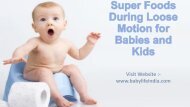 Best Home Remedies for Loose Motions for Babies and Kids