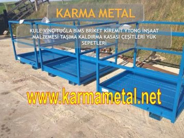 KARMA METAL santiye donanim ekipmanlari yuk sepeti cesitleri